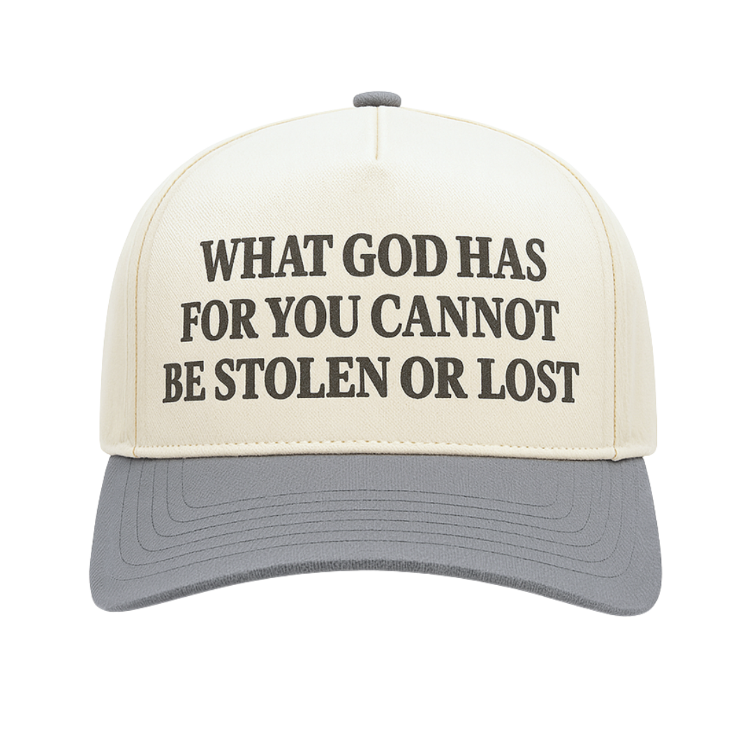 What God Has For You Cannot Be Stolen Or Lost | 5 Panel Embroidered Hat