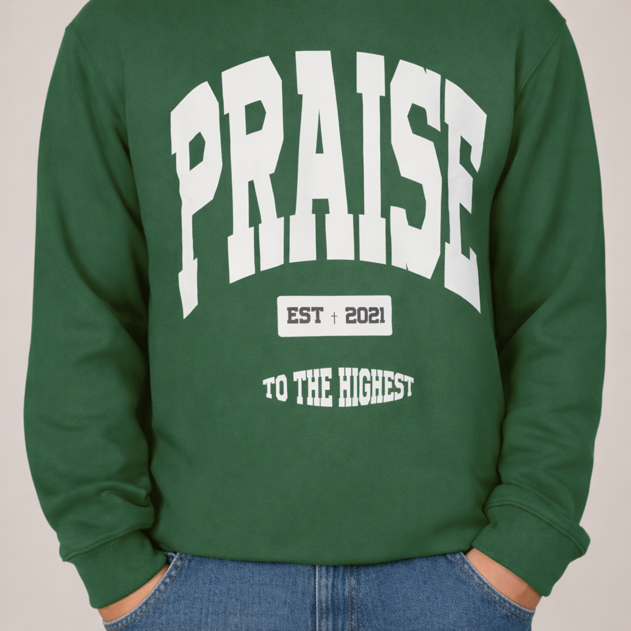 Praise To The Highest | Crewneck