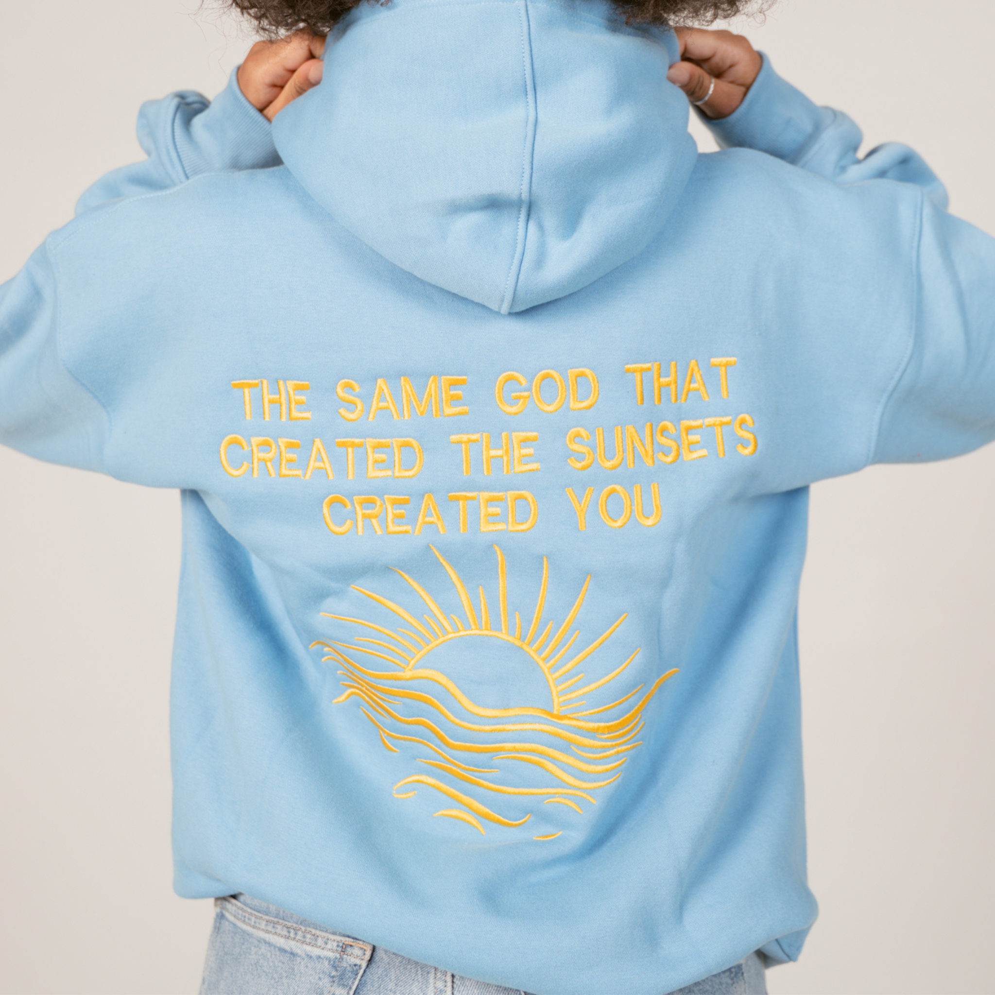 The Same God That Created The Sunset Created You | Hoodie
